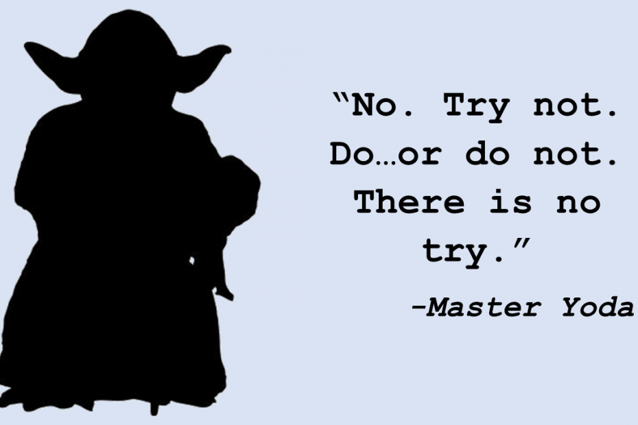 "doing" rather than "trying"